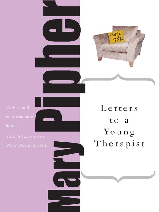 Title details for Letters to a Young Therapist by Mary Pipher - Available